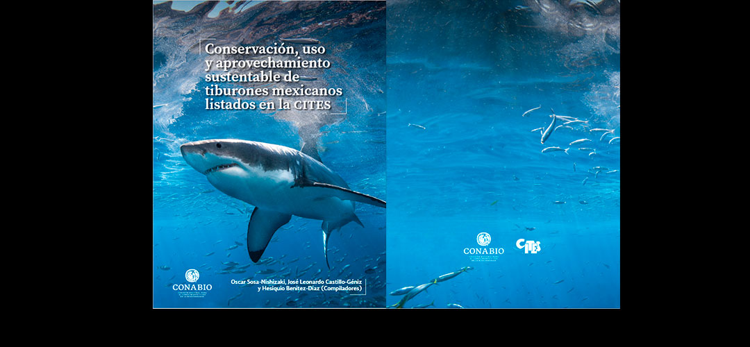 Libro: Conservación, uso y aprovechamiento sustentable de tiburones mexicanos listados en la CITES* (noviembre, 2022)
